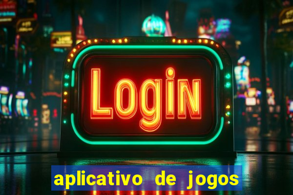 aplicativo de jogos que da bonus no cadastro